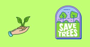 slogans for saving trees